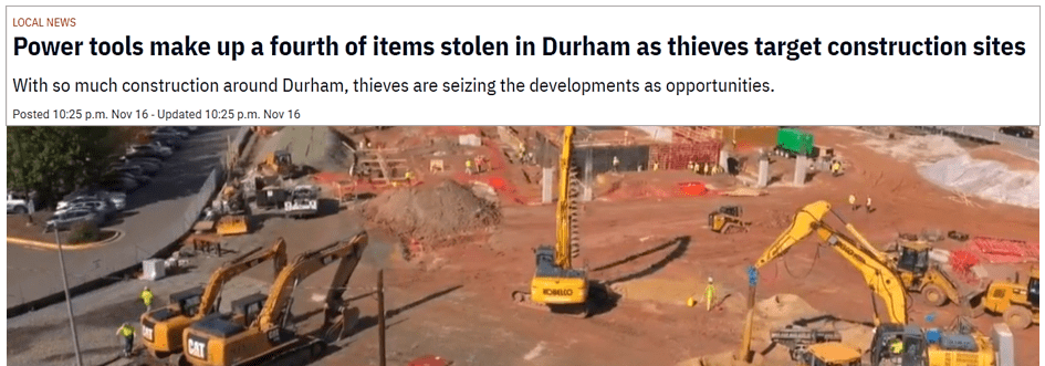 News article headline "Power tools make up a fourth of items stolen in Durham as thieves target construction sites"