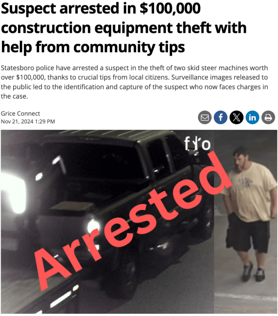 Surveillance image showing suspect and vehicle involved in $100,000 construction equipment theft with red text overlay reads “Arrested"